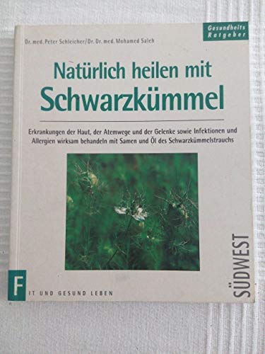 Stock image for Natrlich heilen mit Schwarzkmmel for sale by medimops