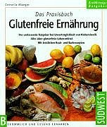 Stock image for Das Praxisbuch. Glutenfreie Ernhrung for sale by medimops