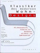 Klassiker des modernen Wohn-Designs - Dieter Weidmann