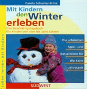 Stock image for Mit Kindern den Winter erleben for sale by medimops