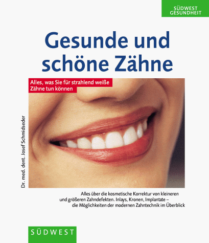 Stock image for Gesunde und schne Zhne for sale by medimops