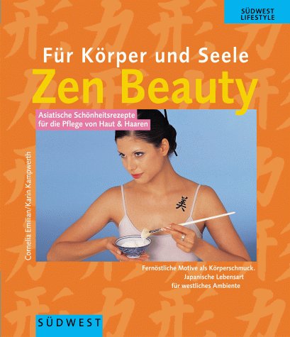 Beispielbild fr Fr Krper und Seele. Zen Beauty zum Verkauf von Leserstrahl  (Preise inkl. MwSt.)
