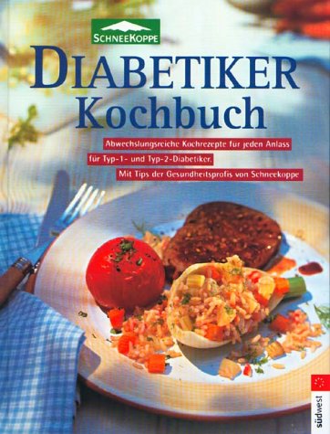 Beispielbild fr Diabetiker Kochbuch zum Verkauf von medimops