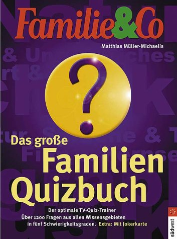 Beispielbild fr Das groe Familien-Quizbuch zum Verkauf von medimops