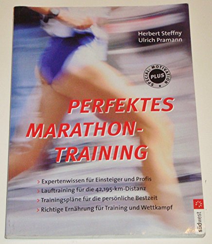 Beispielbild fr Perfektes Marathontraining: In kleinen Schritten zum groen Ziel zum Verkauf von medimops