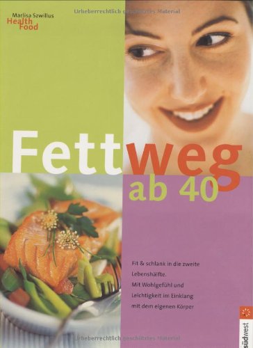 Imagen de archivo de Fett weg ab 40 a la venta por Leserstrahl  (Preise inkl. MwSt.)