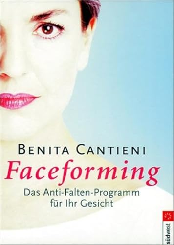 Stock image for Faceforming - Das Anti-Falten-Programm fr Ihr Gesicht for sale by medimops