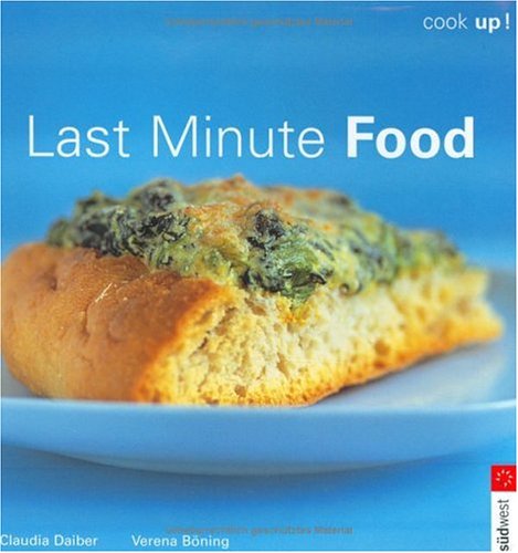 Beispielbild fr Last Minute Food zum Verkauf von medimops