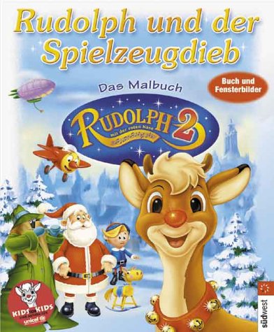 Rudolph mit der roten Nase und der Spielzeugdieb. Malbuch