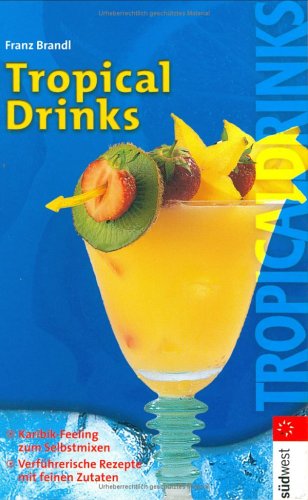 9783517066332: Tropical Drinks.