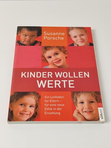 Beispielbild fr Kinder wollen Werte. zum Verkauf von Ammareal