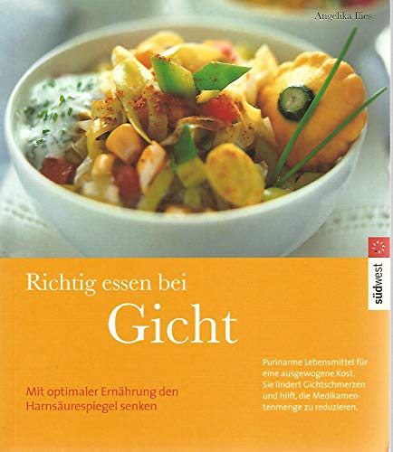 Stock image for Richtig Essen bei Gicht - guter Zustand for sale by Weisel