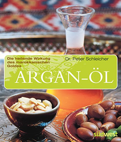 Beispielbild fr Argan-l: Die heilende Wirkung des marokkanischen Goldes zum Verkauf von medimops