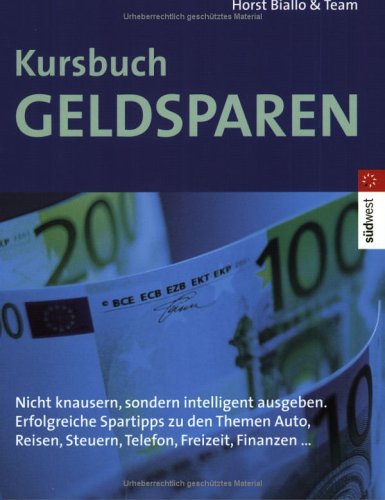 9783517067223: Kursbuch Geldsparen.