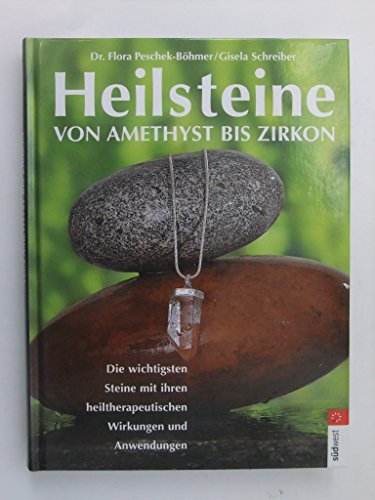 Imagen de archivo de Heilsteine: von Amethyst bis Zirkon a la venta por WorldofBooks