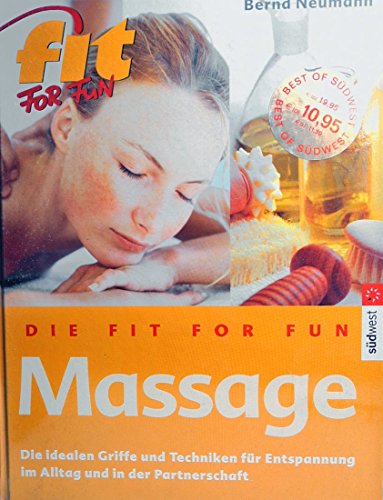 Imagen de archivo de Massage: Die ideale Krpertechnik fr Entspannung im Alltag und in der Partnerschaft a la venta por medimops