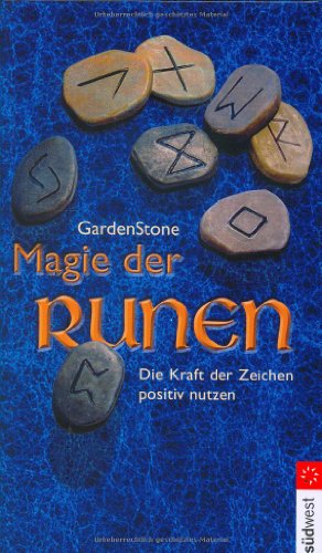 Beispielbild fr Magie der Runen: Die Kraft der Zeichen positiv nutzen zum Verkauf von medimops