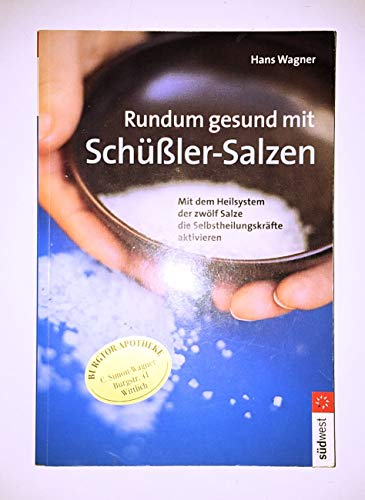 Beispielbild fr Rundum gesund mit Schler-Salzen zum Verkauf von medimops