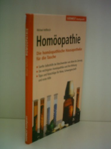 Imagen de archivo de Homopathie. Die homopathische Hausapotheke fr die Tasche. a la venta por GF Books, Inc.
