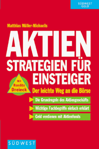 Beispielbild fr Aktien. Strategien fr Einsteiger. Der leichte Weg an die Brse zum Verkauf von medimops