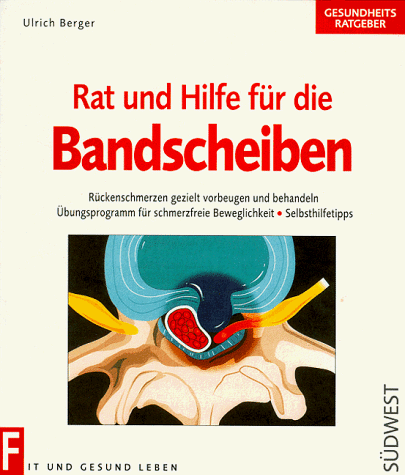 Beispielbild fr Rat und Hilfe fr die Bandscheiben : Rckenschmerzen gezielt vorbeugen und behandeln ; bungsprogramm fr schmerzfreie Beweglichkeit ; Selbsthilfetipps. Gesundheits-Ratgeber zum Verkauf von Antiquariat Buchhandel Daniel Viertel