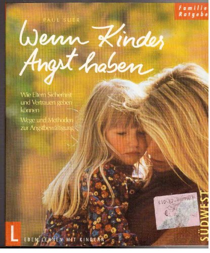 Stock image for Wenn Kinder Angst haben. for sale by WorldofBooks