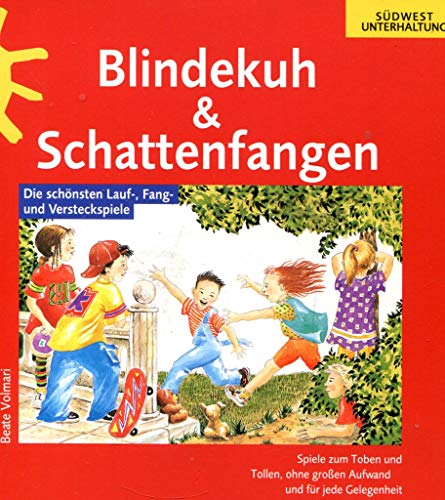 Blindekuh & Schattenfangen - Volmari, Beate