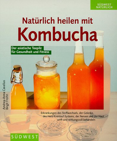 Beispielbild fr Natrlich heilen mit Kombucha zum Verkauf von medimops