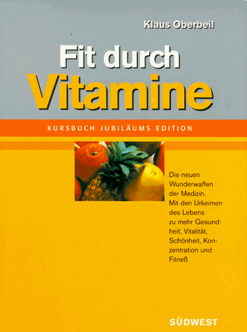 Stock image for Fit durch Vitamine. Sonderausgabe for sale by medimops