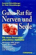 Stock image for Guter Rat fr Nerven uns Seele - guter Zustand for sale by Weisel