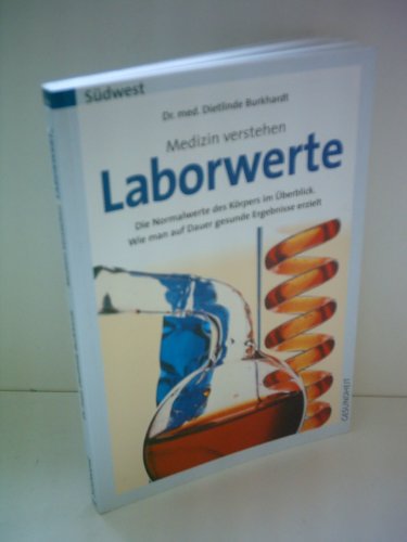 Stock image for Laborwerte. Medizin verstehen. for sale by Wonder Book