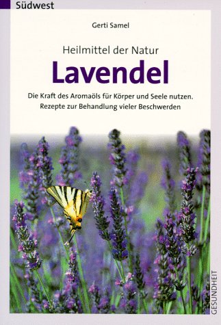 Beispielbild fr Heilmittel der Natur. Lavendel zum Verkauf von medimops
