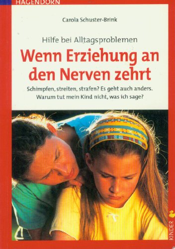 Stock image for Wenn Erziehung an den Nerven zehrt for sale by biblion2