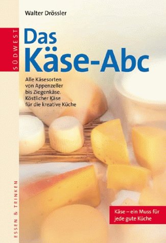 Beispielbild fr Das Käse-Abc [Paperback] zum Verkauf von tomsshop.eu