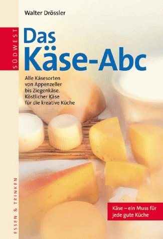 Stock image for Das Käse-Abc [Paperback] for sale by tomsshop.eu