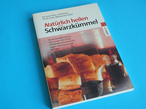 Stock image for Natrlich heilen mit Schwarzkmmel for sale by medimops