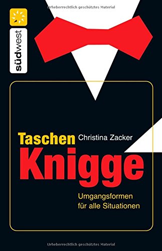 Beispielbild fr Taschen-Knigge: Umgangsformen fr alle Situationen zum Verkauf von medimops