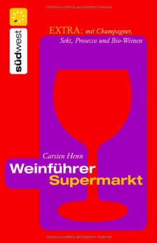 9783517082332: Weinfhrer Supermarkt: Extra: mit Champagner, Sekt und Prosecco
