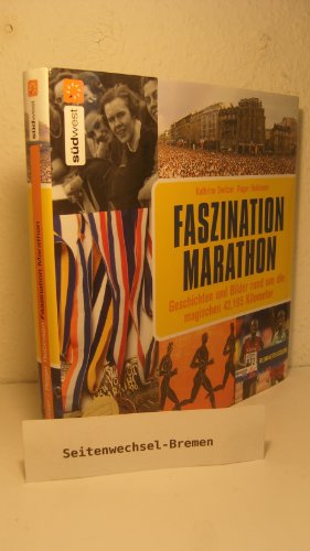 Imagen de archivo de Faszination Marathon: Geschichten und Bilder rund um die magischen 42,195 Kilometer a la venta por medimops