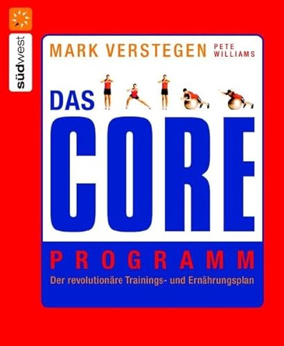 9783517082363: Das Core Programm: Der revolutionre Trainings- und Ernhrungsplan
