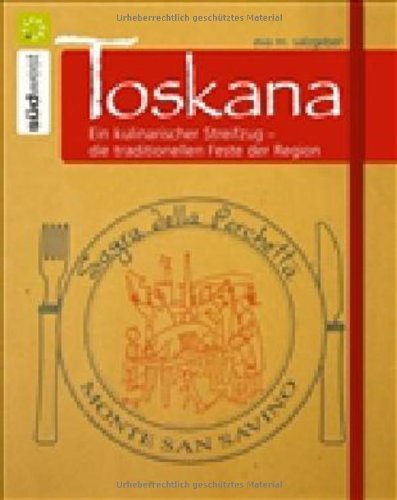 Toskana: Ein kulinarischer Streifzug über die traditionellen Feste der Region - Eva, Salzgeber