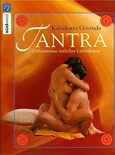 9783517083360: Tantra: Geheimnisse stlicher Liebeskunst