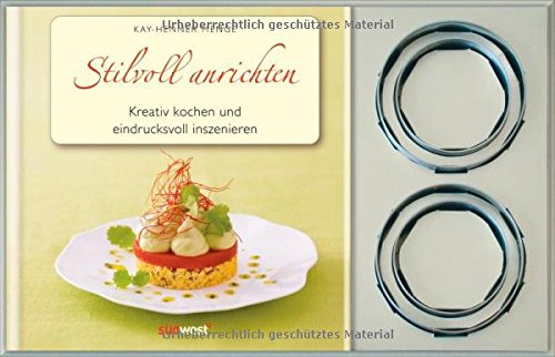 Stock image for Stilvoll anrichten-Set: Kreative Rezepte eindrucksvoll inszeniert. Buch mit Servierringen for sale by medimops
