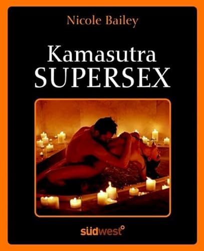 Beispielbild fr Kamasutra Supersex zum Verkauf von medimops