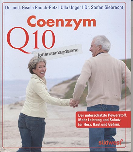 Stock image for Coenzym Q10: Der Powernhrstoff fr mehr Leistungsfhigkeit for sale by medimops