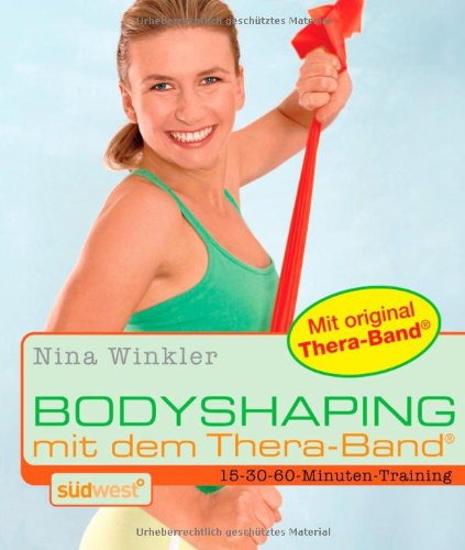 Stock image for Bodyshaping mit dem Thera-Band: Mit original Thera-Band for sale by medimops
