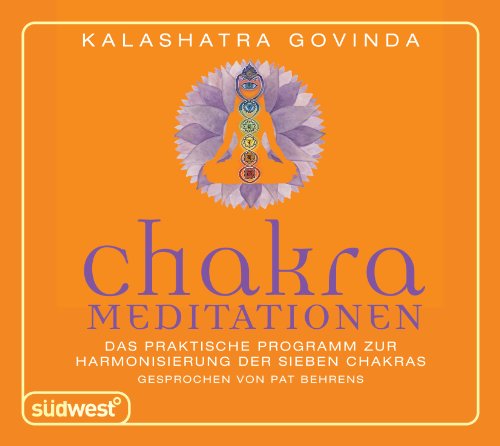 Stock image for Chakra-Meditationen: Das praktische Programm zur Harmonisierung der sieben Chakras for sale by medimops