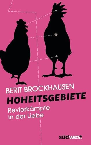 Hoheitsgebiete: Revierkämpfe in der Liebe - Brockhausen, Berit