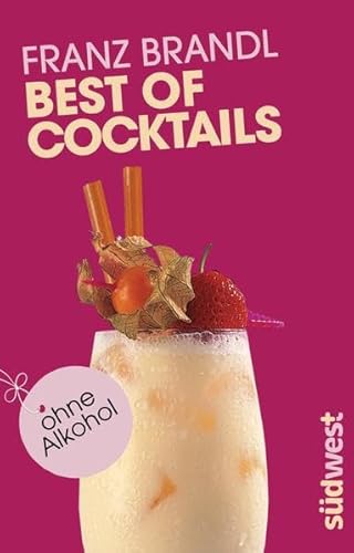 Imagen de archivo de Best of Cocktails ohne Alkohol a la venta por ThriftBooks-Dallas