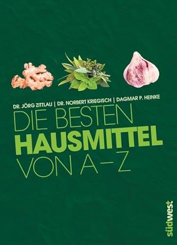 Die besten Hausmittel von A bis Z